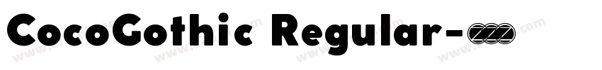 CocoGothic Regular字体转换